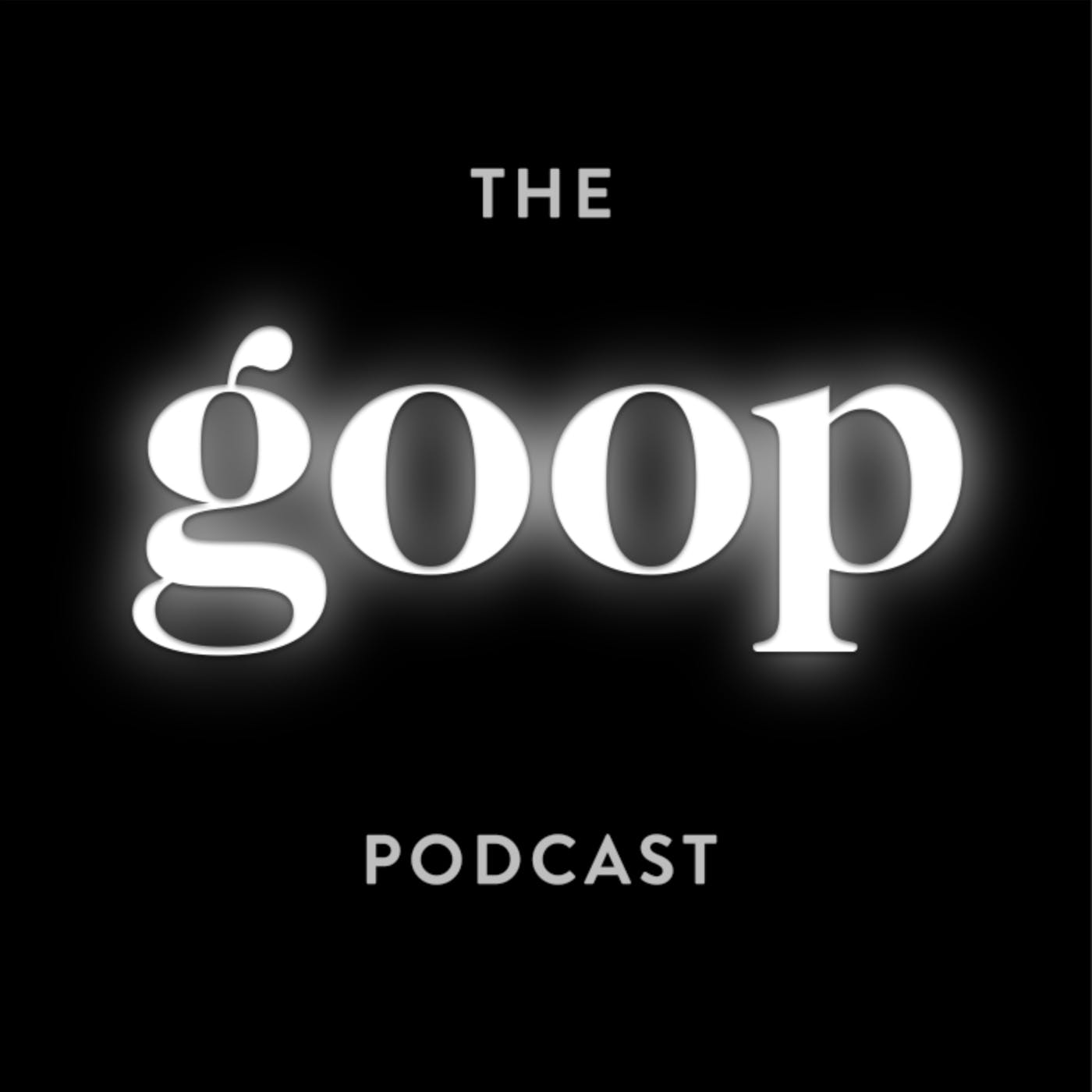 The goop Podcast Intro